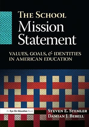 The School Mission and Vision Statement